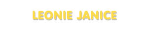 Der Vorname Leonie Janice